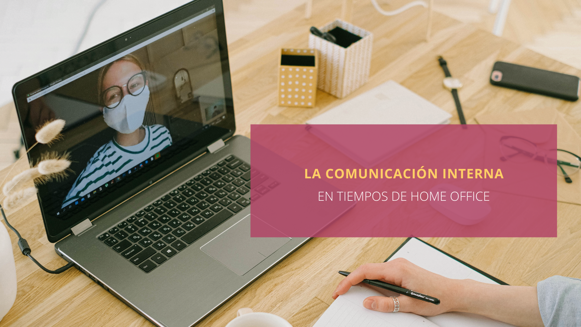 La comunicación interna en tiempos de Home Office